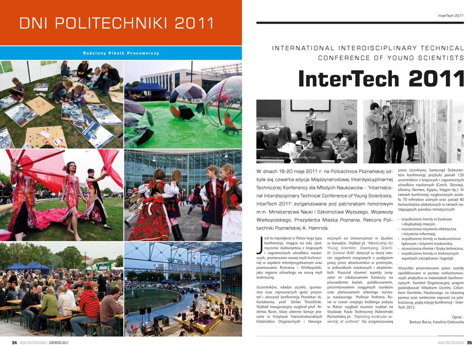 na Politechnice Poznańskiej odbyła się czwarta edycja Międzynarodowej Interdyscyplinarnej Technicznej Konferencji dla Młodych Naukowców - "International Interdisciplinary Technical Conference of