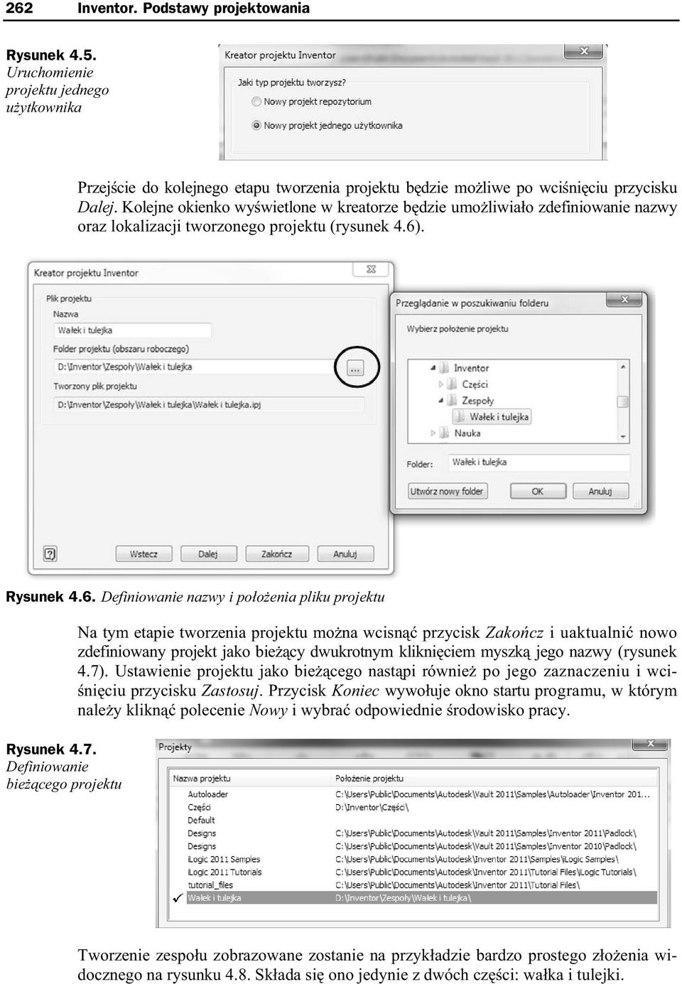 7. Definiowanie bie cego projektu Na tym etapie tworzenia projektu mo na wcisn przycisk Zako cz i uaktualni nowo zdefiniowany projekt jako bie cy dwukrotnym klikni ciem myszk jego nazwy (rysunek 4.7).