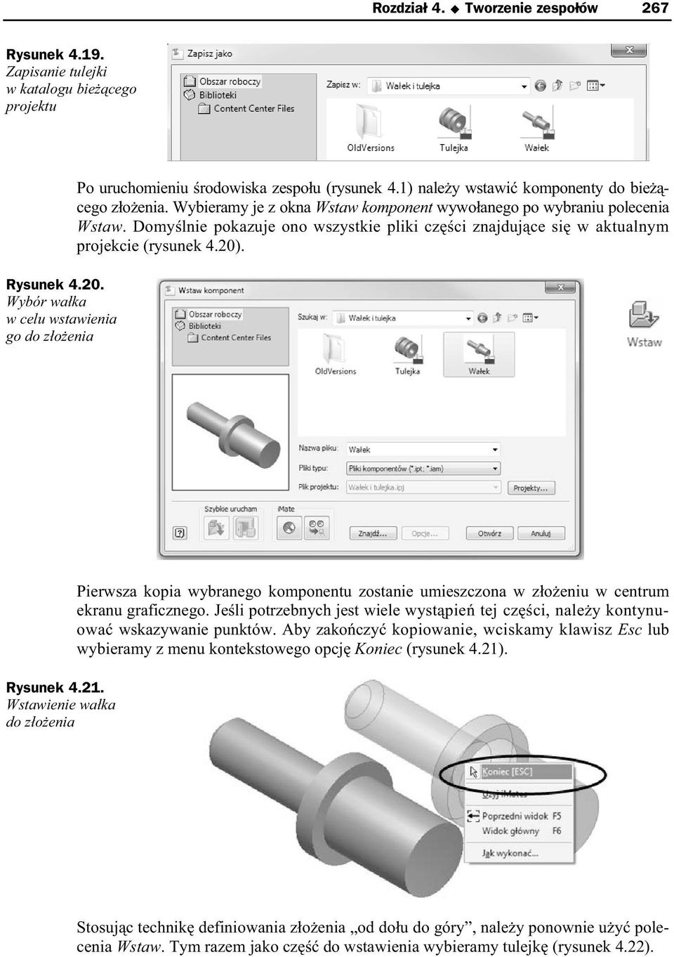 Domy lnie pokazuje ono wszystkie pliki cz ci znajduj ce si w aktualnym projekcie (rysunek 4.20). Rysunek 4.21.