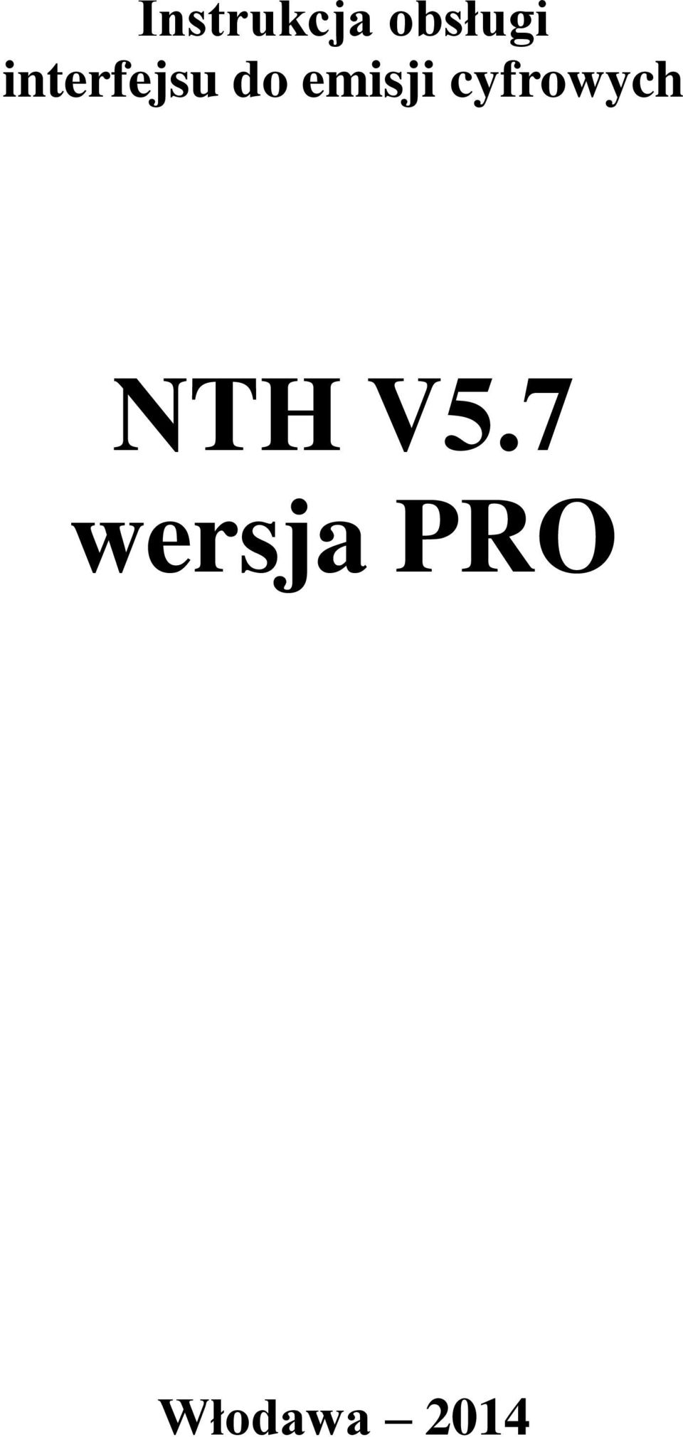 cyfrowych NTH V5.