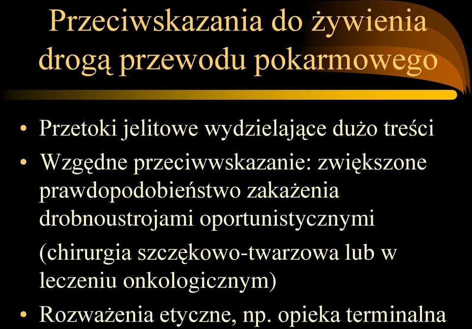 prawdopodobieństwo zakażenia drobnoustrojami oportunistycznymi (chirurgia