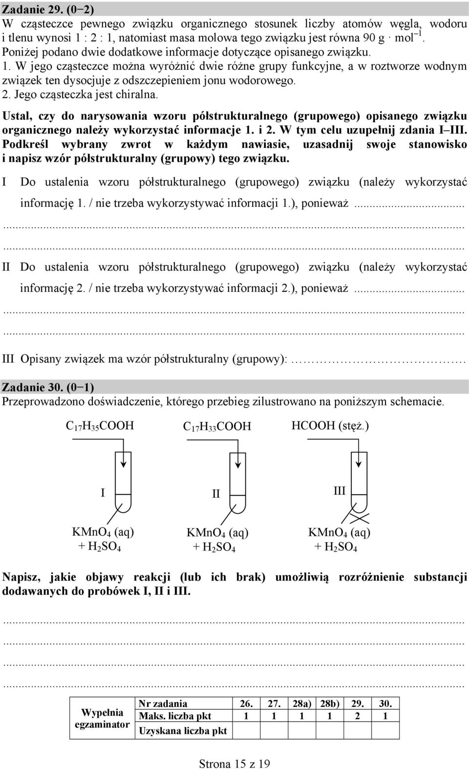 W jego cząsteczce można wyróżnić dwie różne grupy funkcyjne, a w roztworze wodnym związek ten dysocjuje z odszczepieniem jonu wodorowego. 2. Jego cząsteczka jest chiralna.