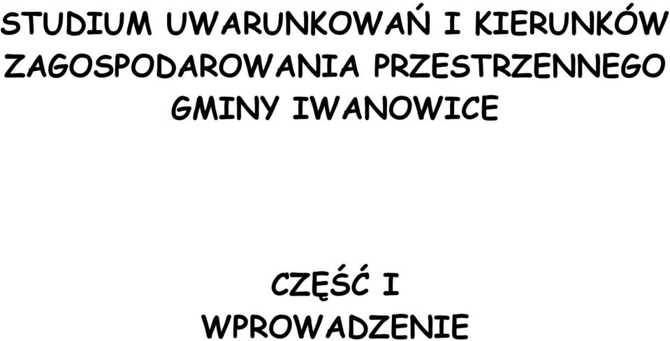 ZAGOSPODAROWANIA