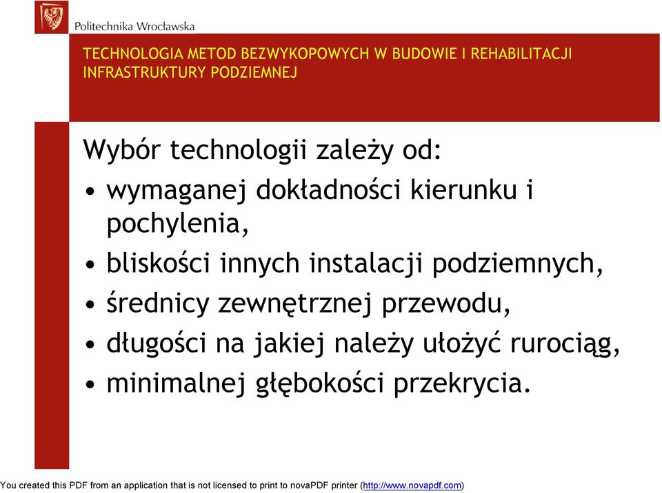 pochylenia, bliskości innych instalacji podziemnych, średnicy zewnętrznej