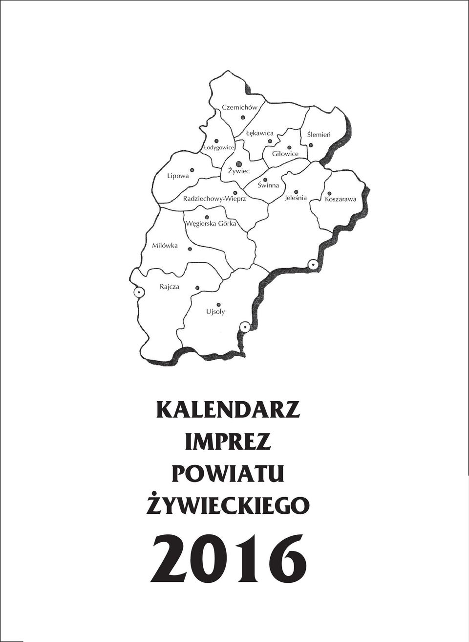 Węgierska Górka Milówka Rajcza Ujsoły KALENDARZ IMPREZ