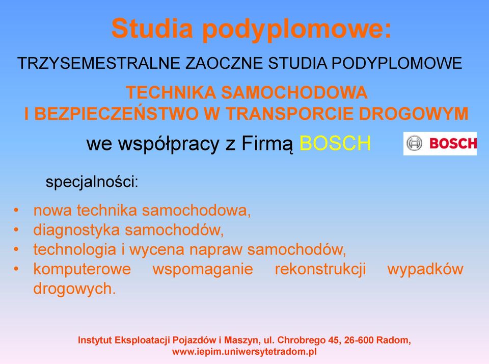 BOSCH specjalności: nowa technika samochodowa, diagnostyka samochodów,