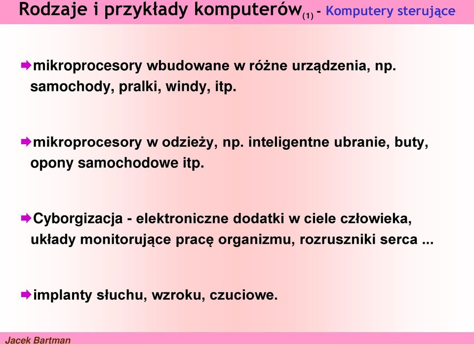 inteligentne ubranie, buty, opony samochodowe itp.