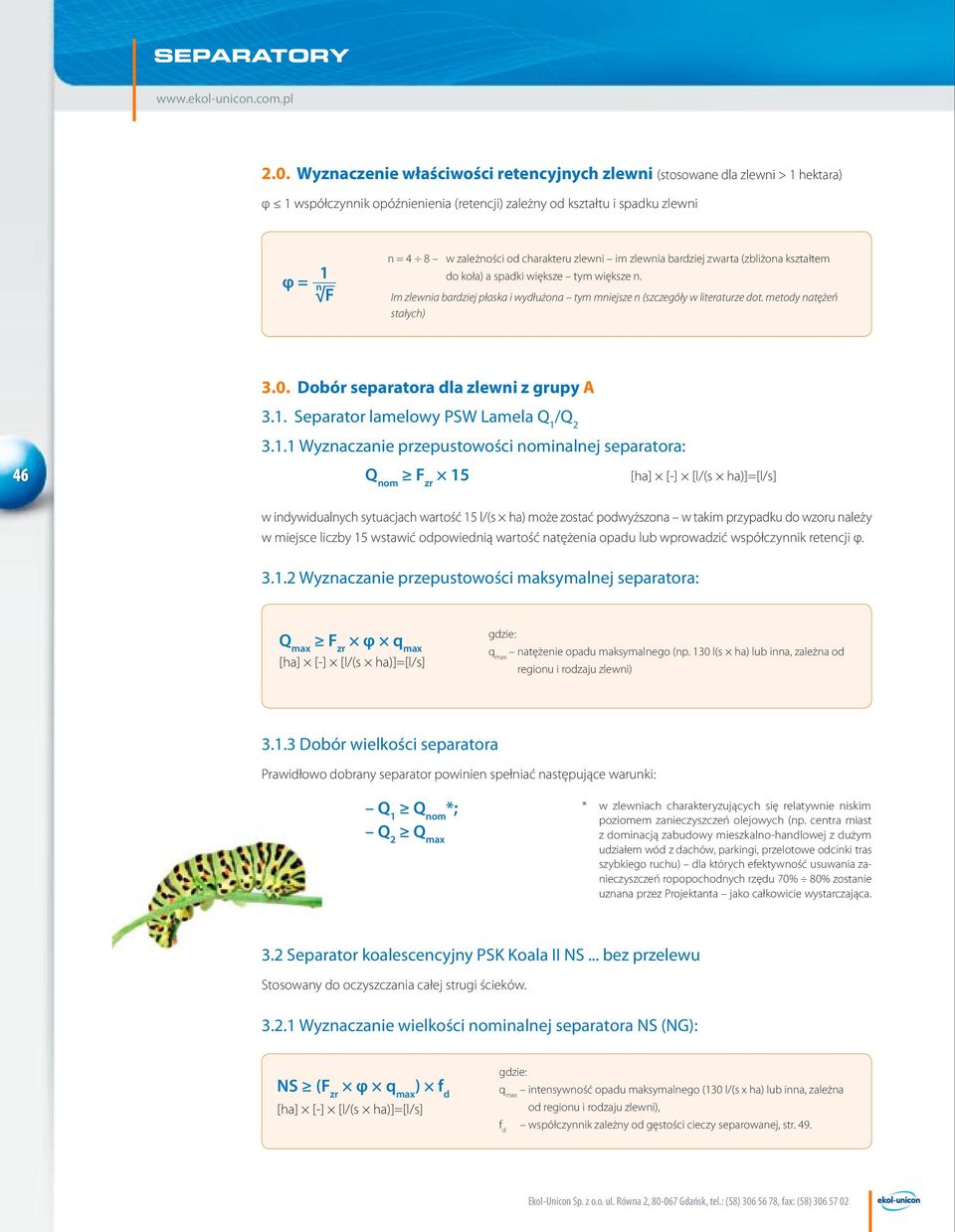 metody natężeń stałych) 3.0. Dobór separatora dla zlewni z grupy A 46 3.1.