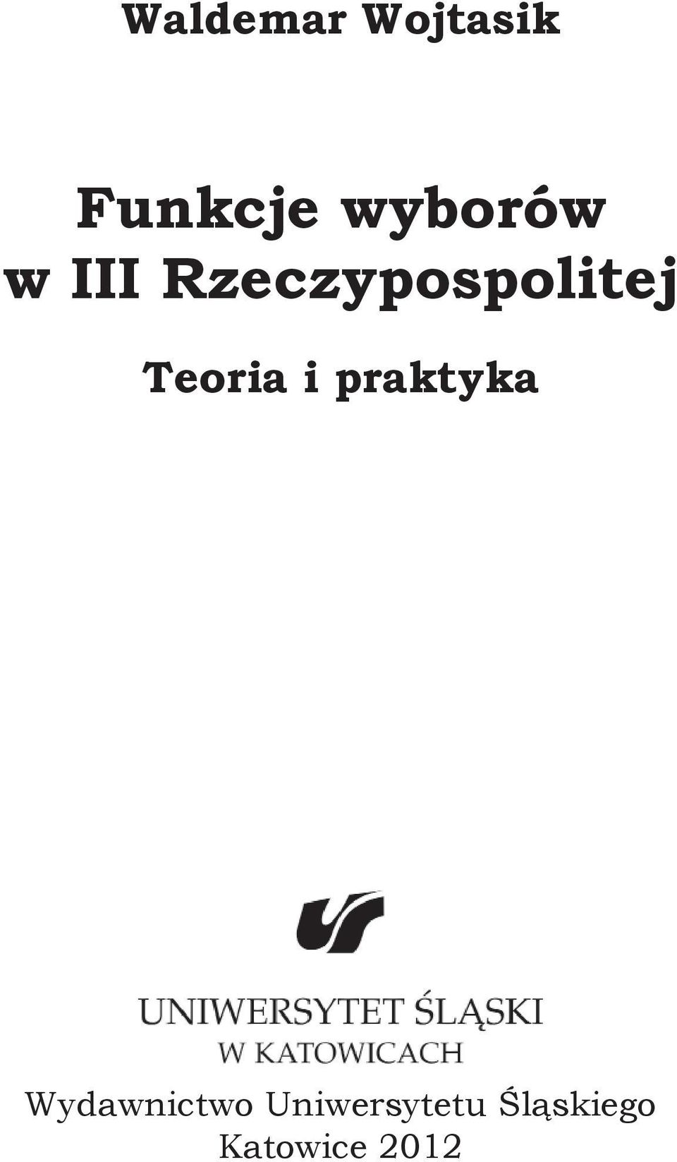 Teoria i praktyka Wydawnictwo