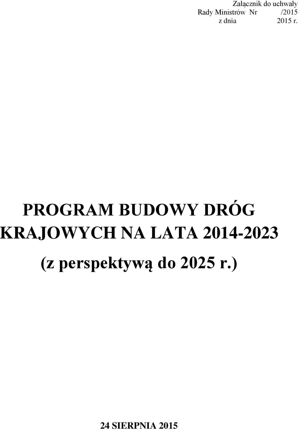 PROGRAM BUDOWY DRÓG KRAJOWYCH NA LATA