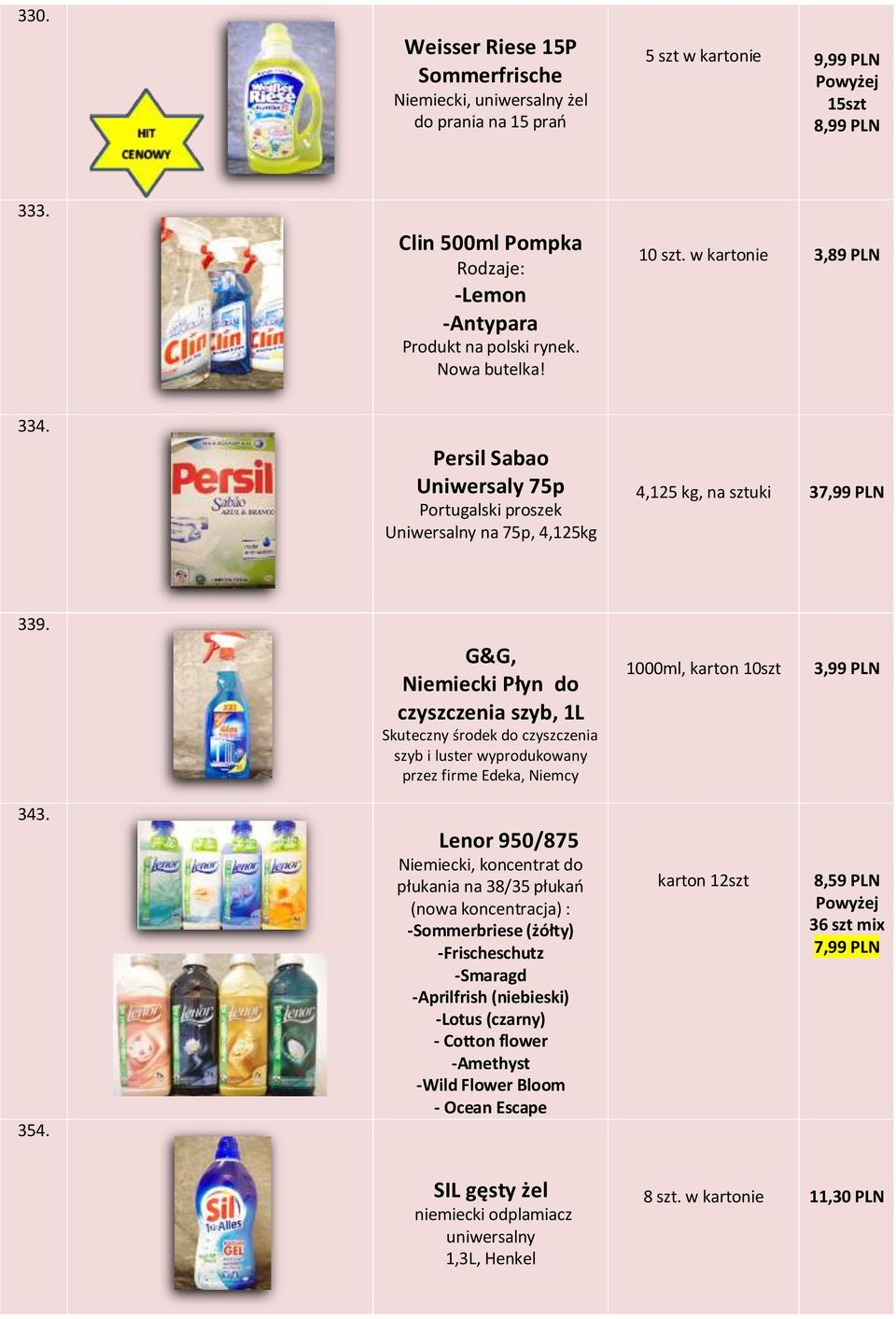 Persil Sabao Uniwersaly 75p Portugalski proszek Uniwersalny na 75p, 4,125kg 4,125 kg, na sztuki 37,99 PLN 339.