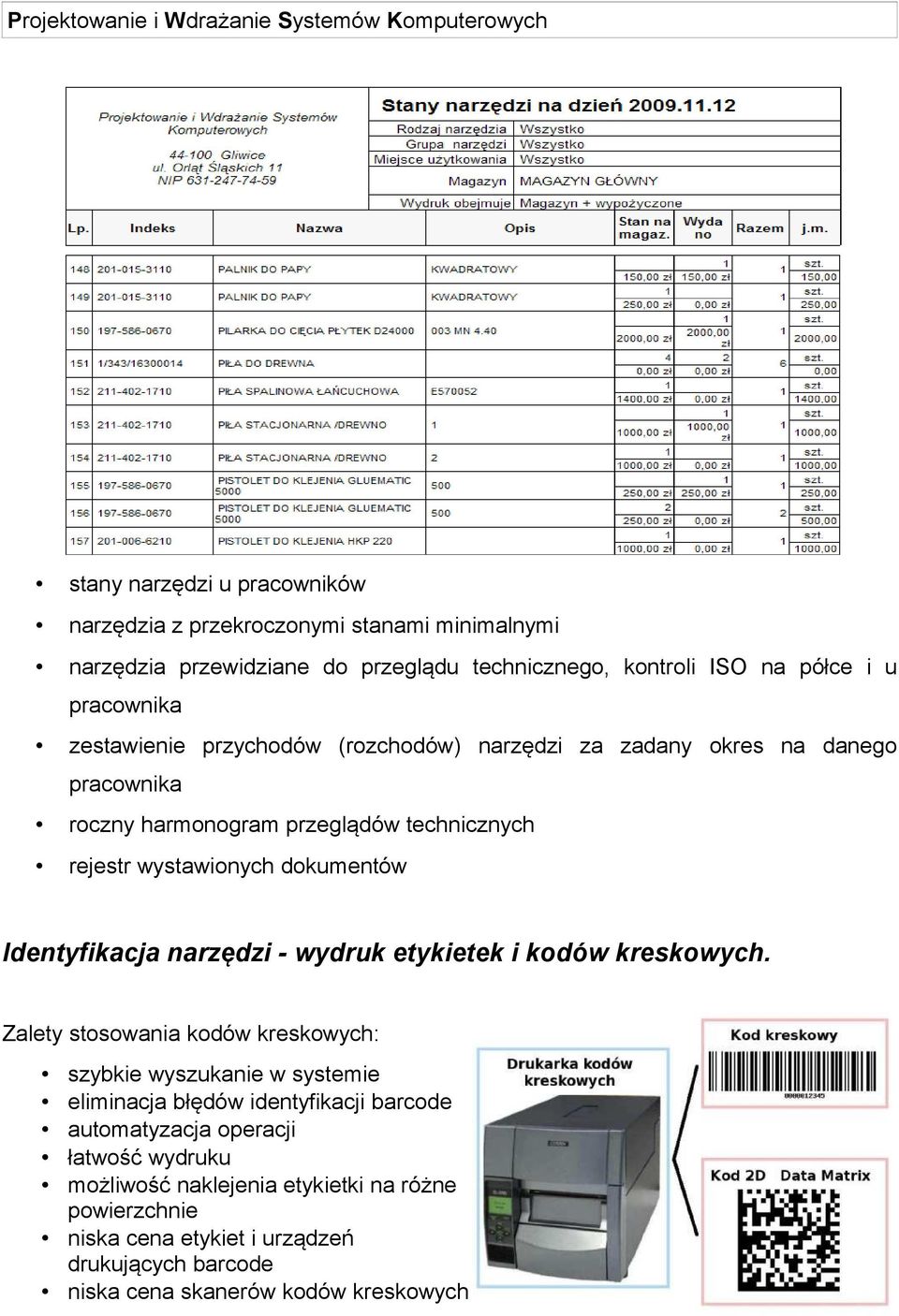 Identyfikacja narzędzi - wydruk etykietek i kodów kreskowych.