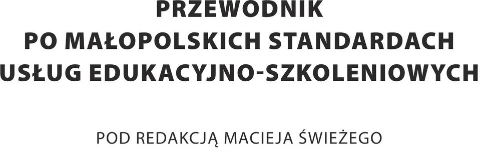 edukacyjno-szkoleniowych pod