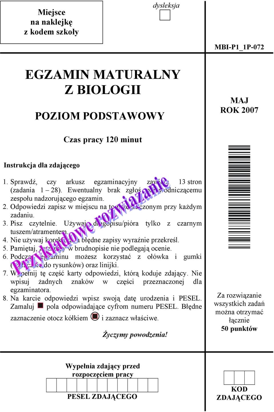 3. Pisz czytelnie. Używaj długopisu/pióra tylko z czarnym tuszem/atramentem. 4. Nie używaj korektora, a błędne zapisy wyraźnie przekreśl. 5. Pamiętaj, że zapisy w brudnopisie nie podlegają ocenie. 6.