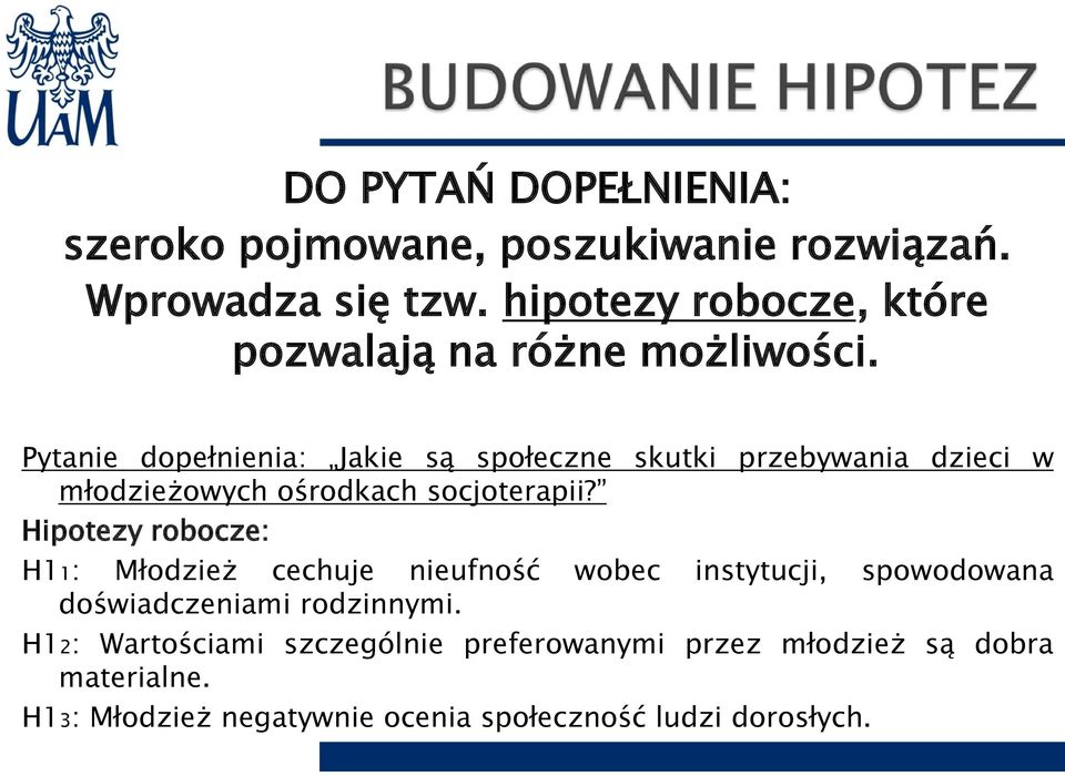 Pytanie dopełnienia: Jakie są społeczne skutki przebywania dzieci w młodzieżowych ośrodkach socjoterapii?