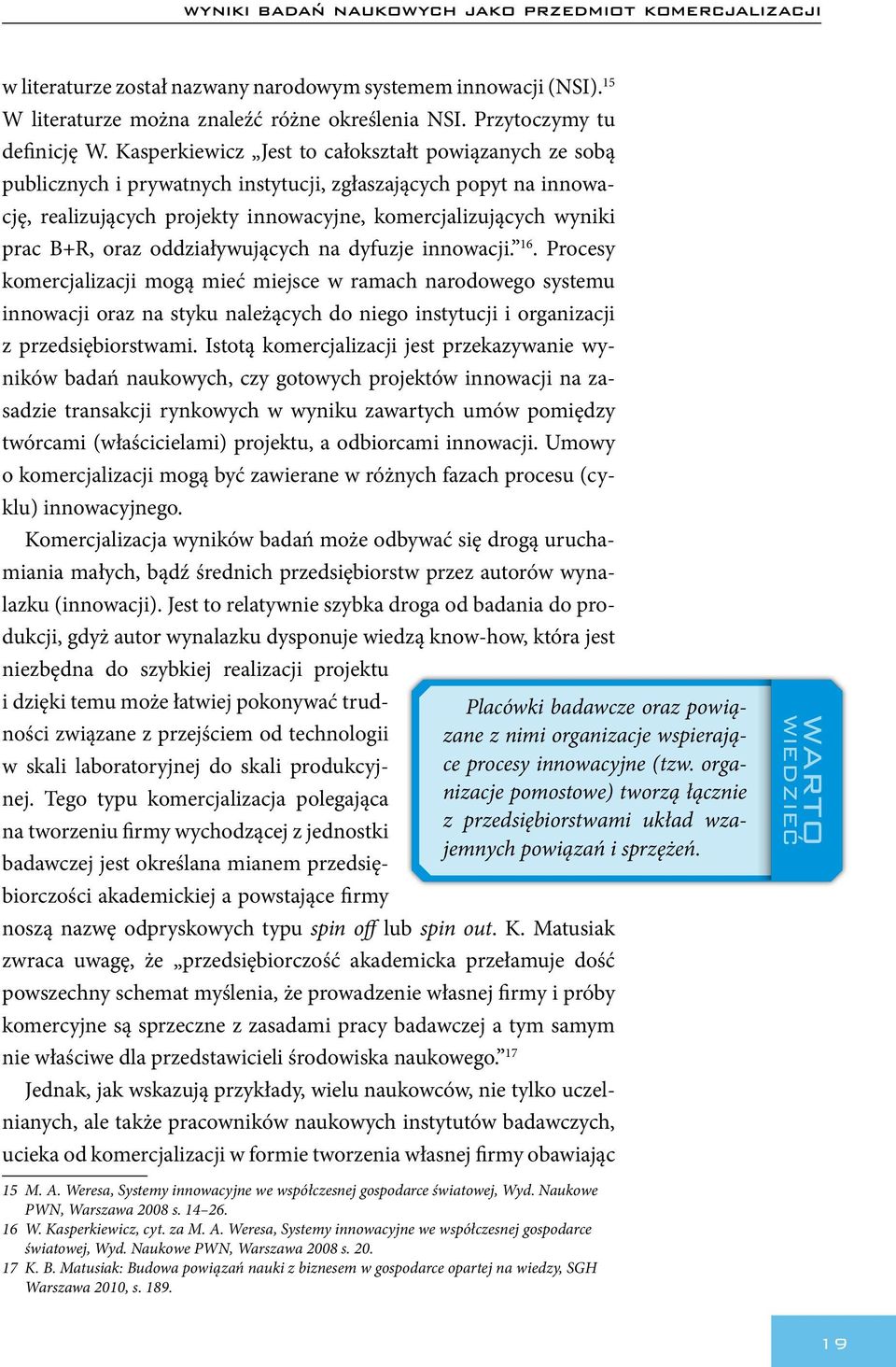 oraz oddziaływujących na dyfuzje innowacji. 16.