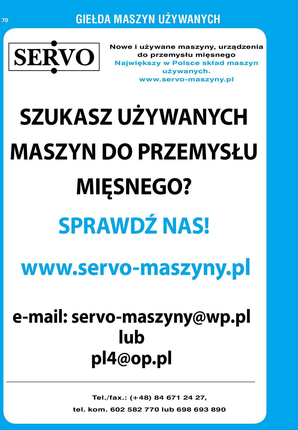 pl SZUKASZ UŻYWANYCH MASZYN DO PRZEMYSŁU MIĘSNEGO? SPRAWDŹ NAS! www.servo-maszyny.