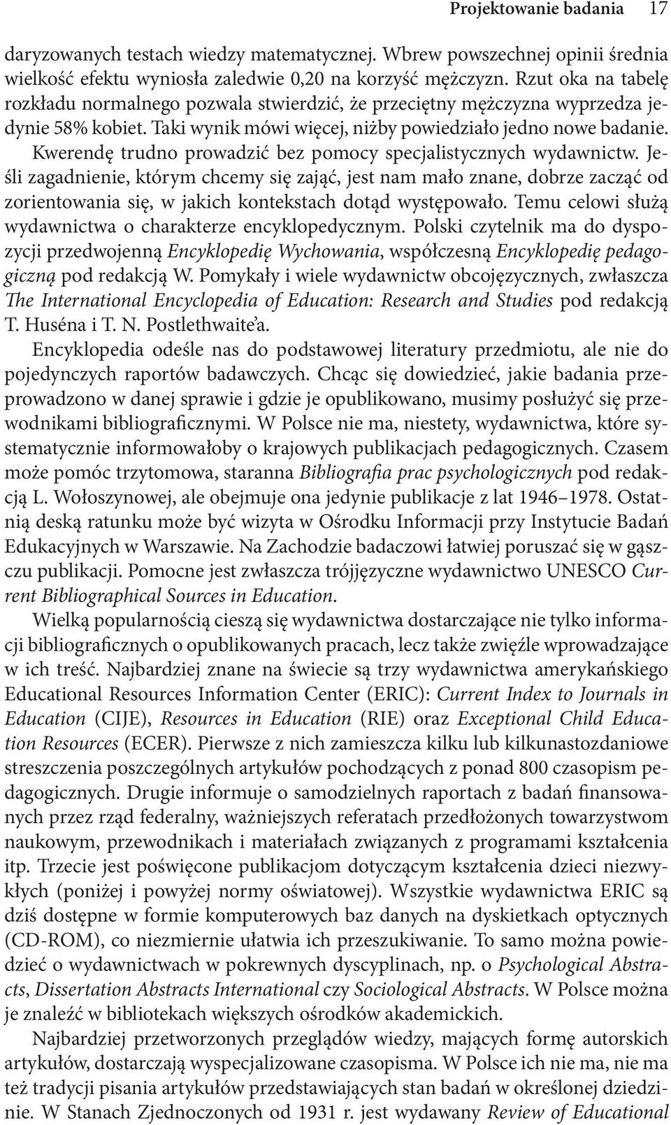 Kwerendę trudno prowadzić bez pomocy specjalistycznych wydawnictw.