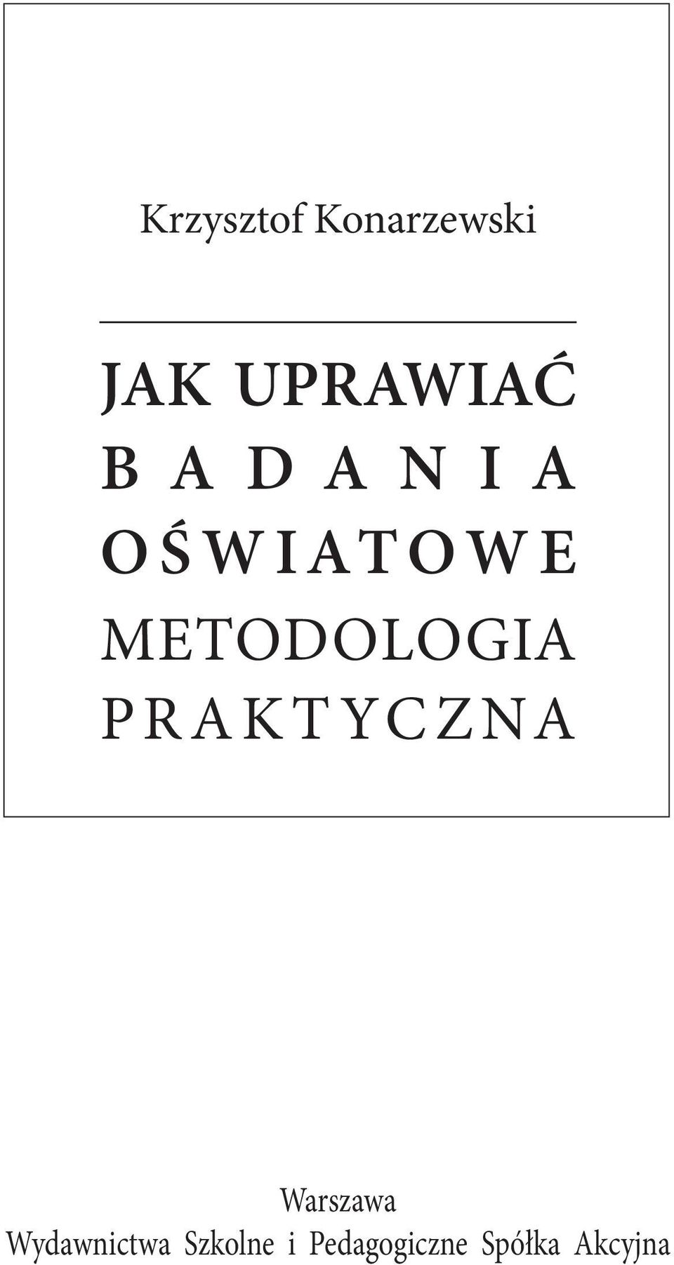 METODOLOGIA PRAKTYCZNA Warszawa