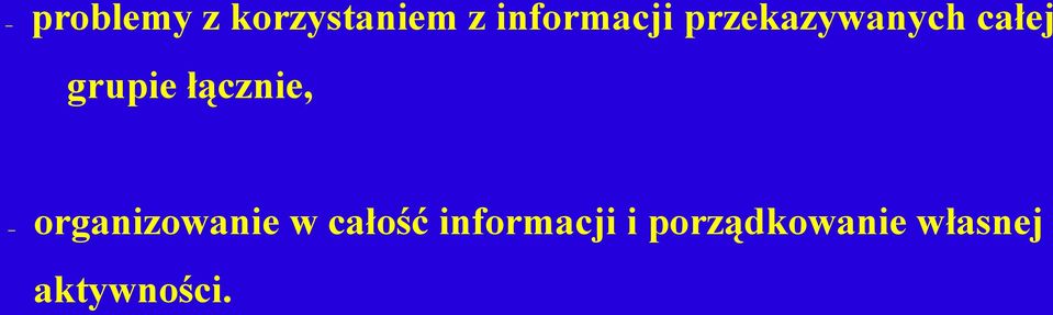 grupie łącznie, organizowanie w