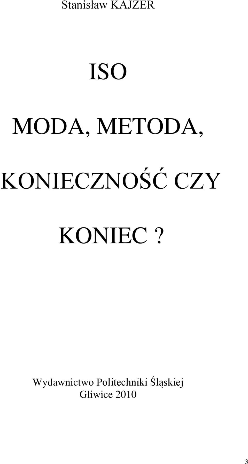 KONIEC?