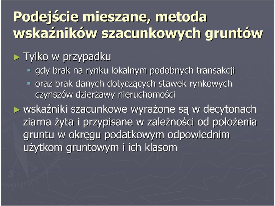 dzierżawy nieruchomości ci wskaźniki szacunkowe wyrażone sąs w decytonach ziarna żyta i