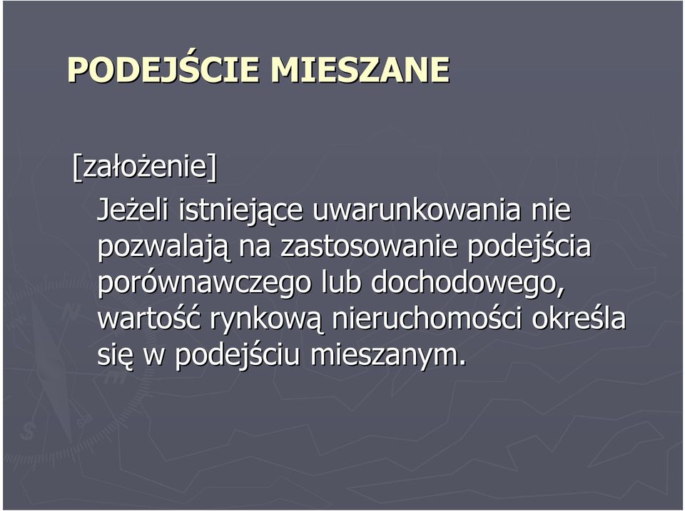 zastosowanie podejścia porównawczego lub