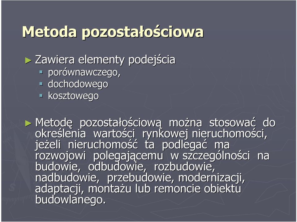 nieruchomość ta podlegać ma rozwojowi polegającemu w szczególno lności na budowie, odbudowie,