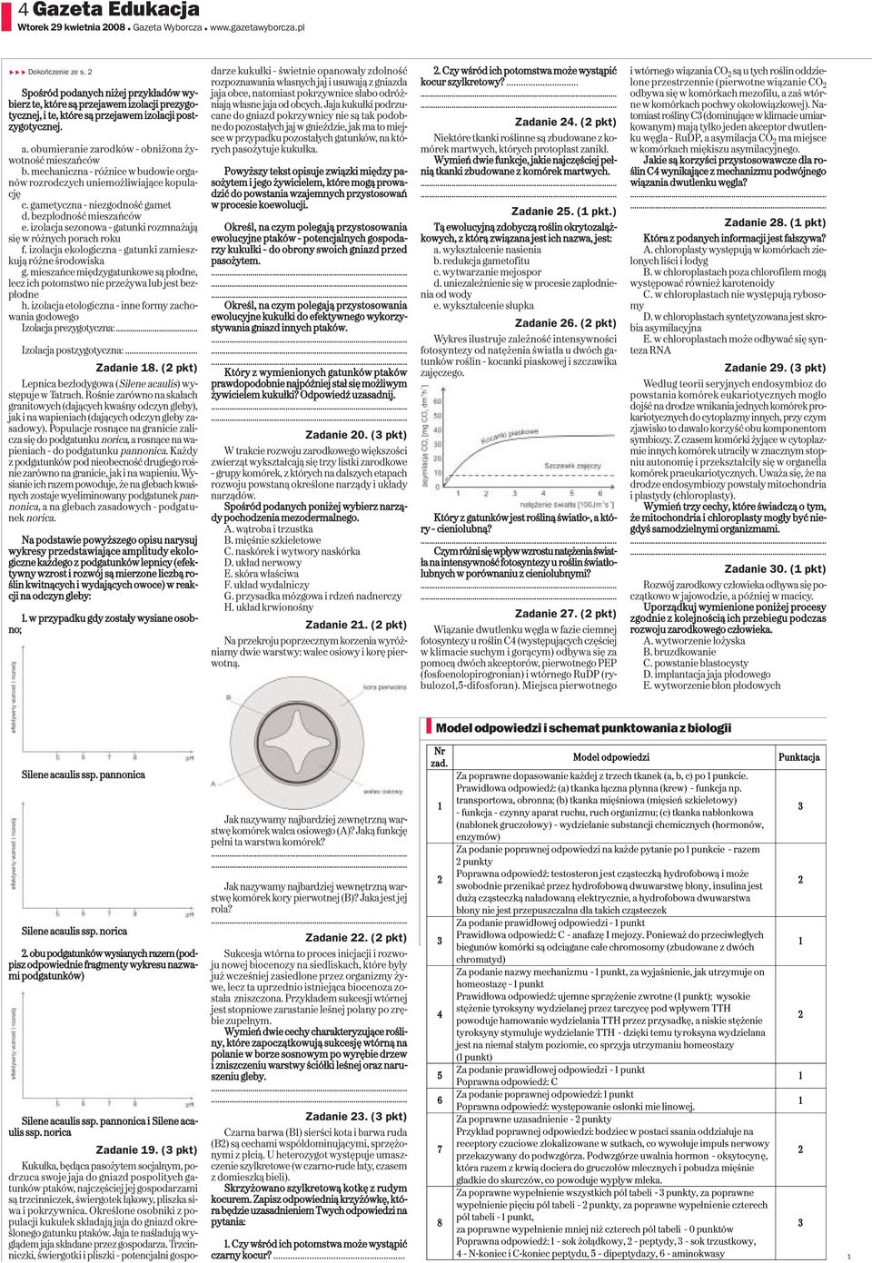 mechaniczna różnice w budowie organów rozrodczych uniemożliwiające kopulację c. gametyczna niezgodność gamet d. bezpłodność mieszańców e.