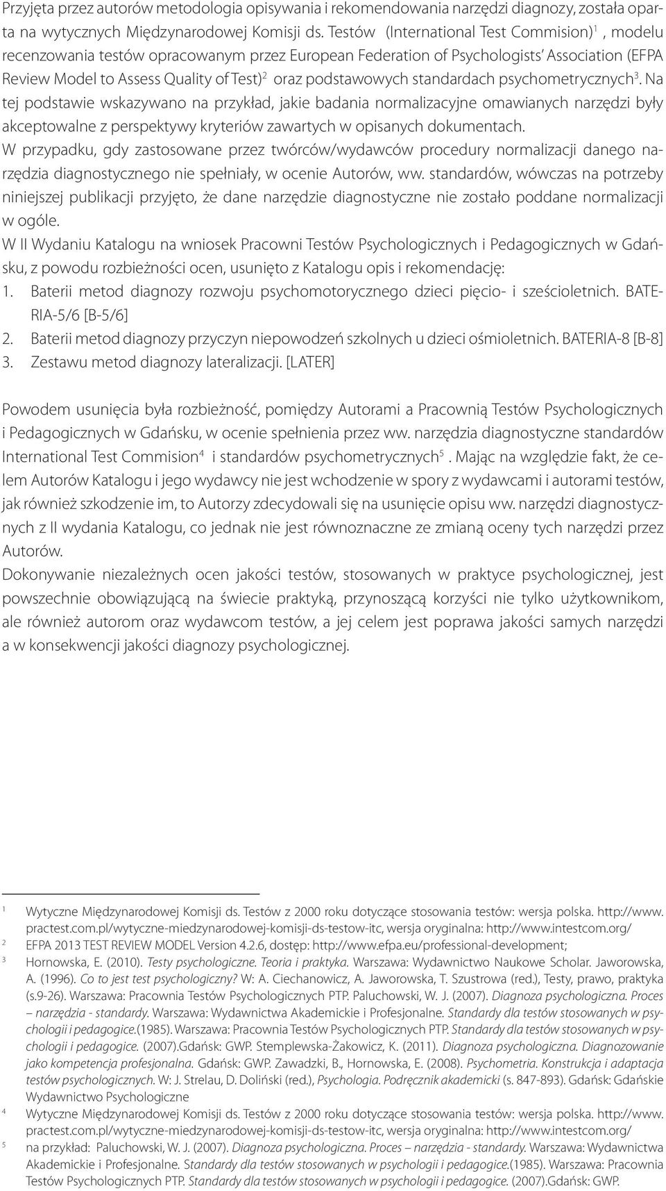 podstawowych standardach psychometrycznych 3.