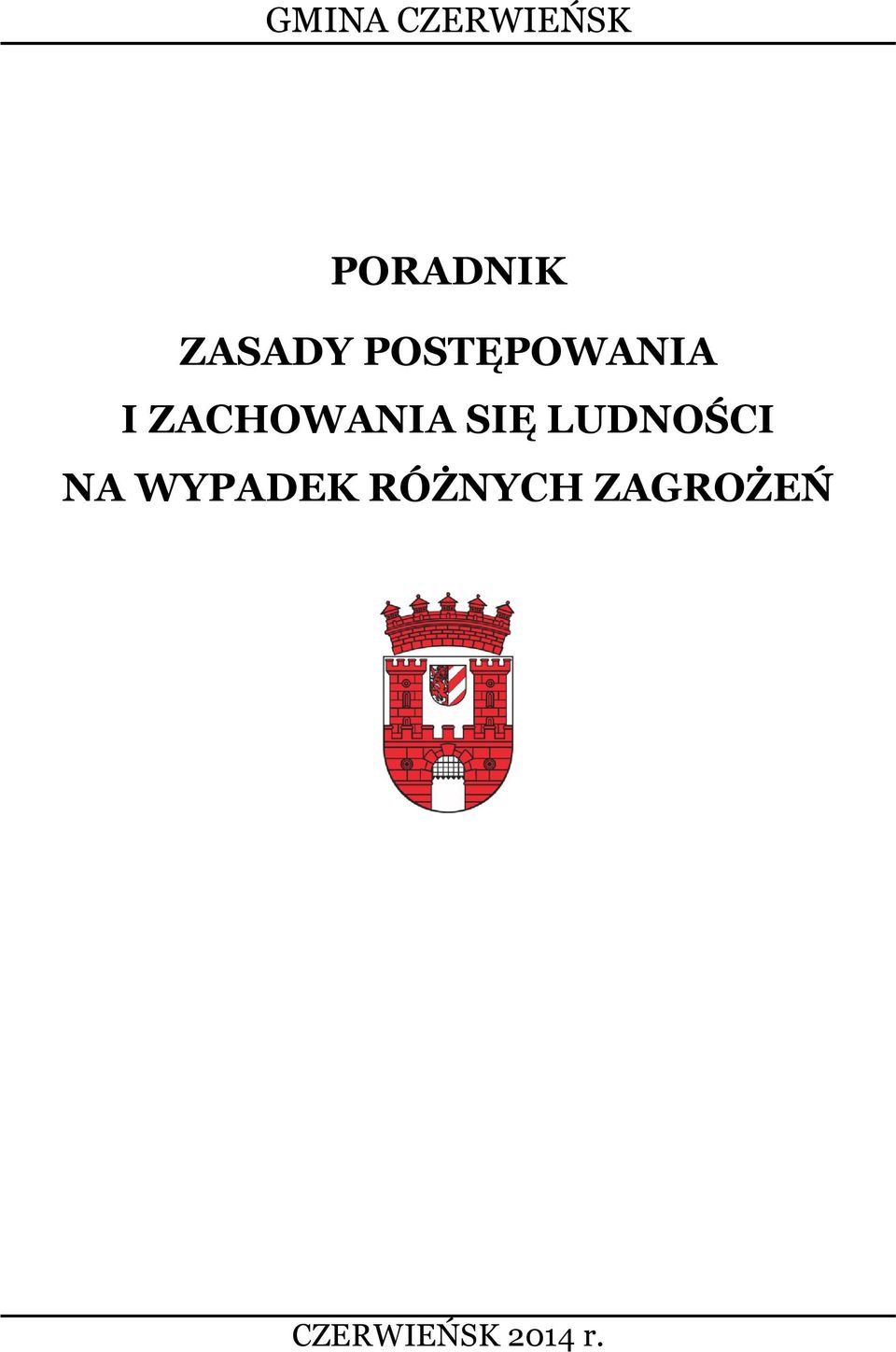 ZACHOWANIA SIĘ LUDNOŚCI NA