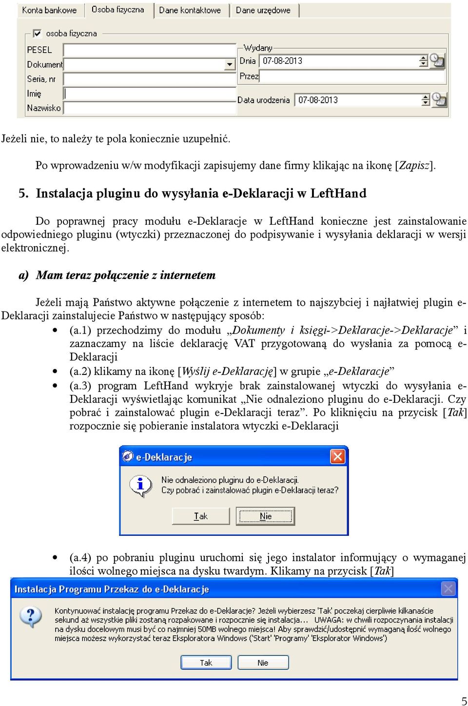 wysyłania deklaracji w wersji elektronicznej.