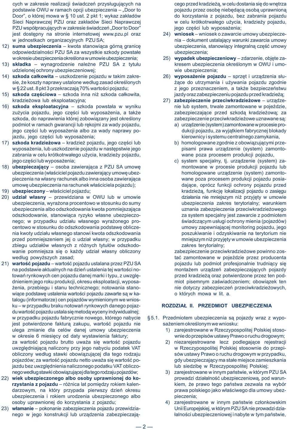 2 pkt 1; wykaz zakładów do korzystania z pojazdu, bez zabrania pojazdu Sieci Naprawczej PZU oraz zakładów Sieci Naprawczej w celu krótkotrwałego użycia, kradzieży pojazdu, PZU współpracujących w