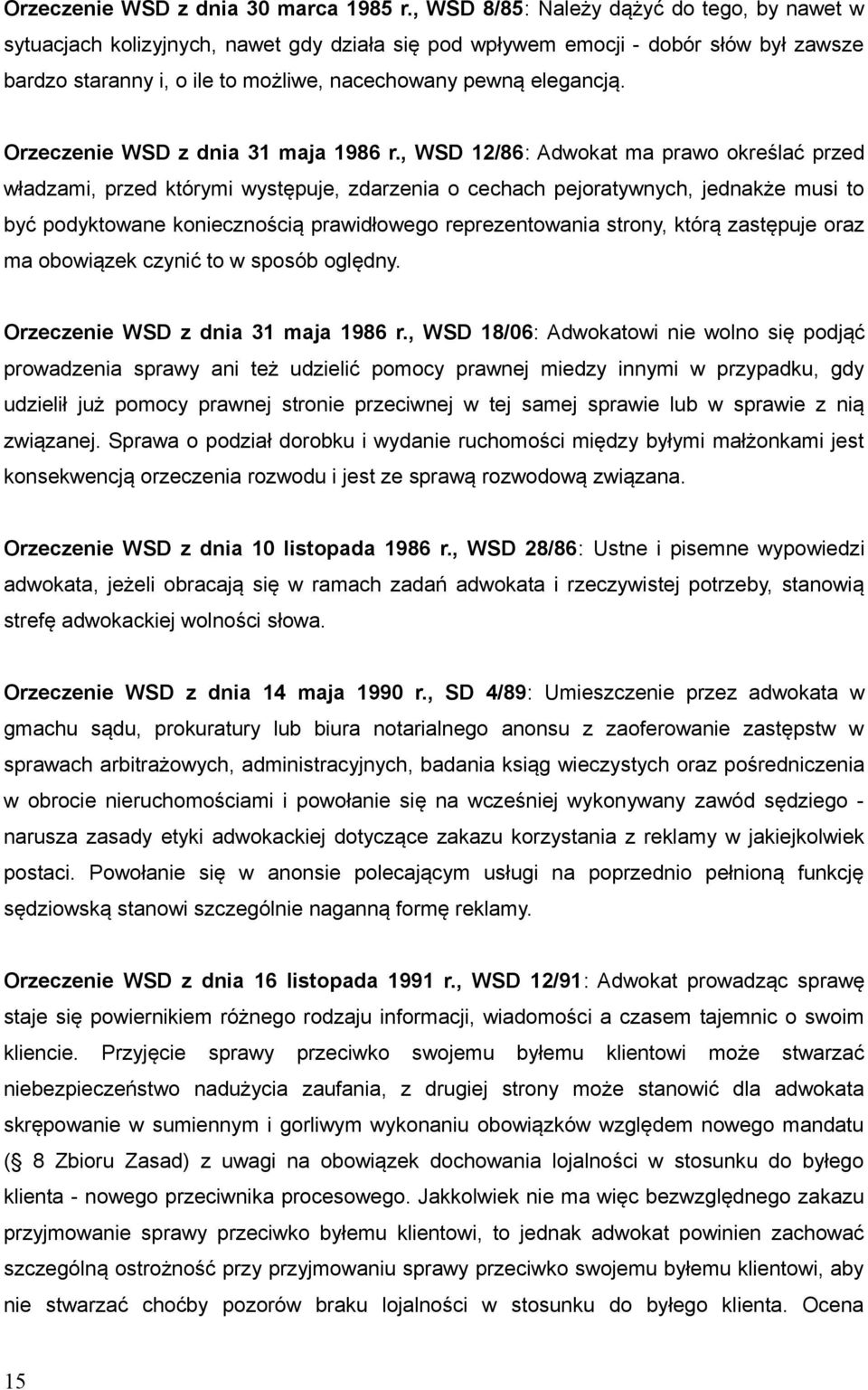 Orzeczenie WSD z dnia 31 maja 1986 r.