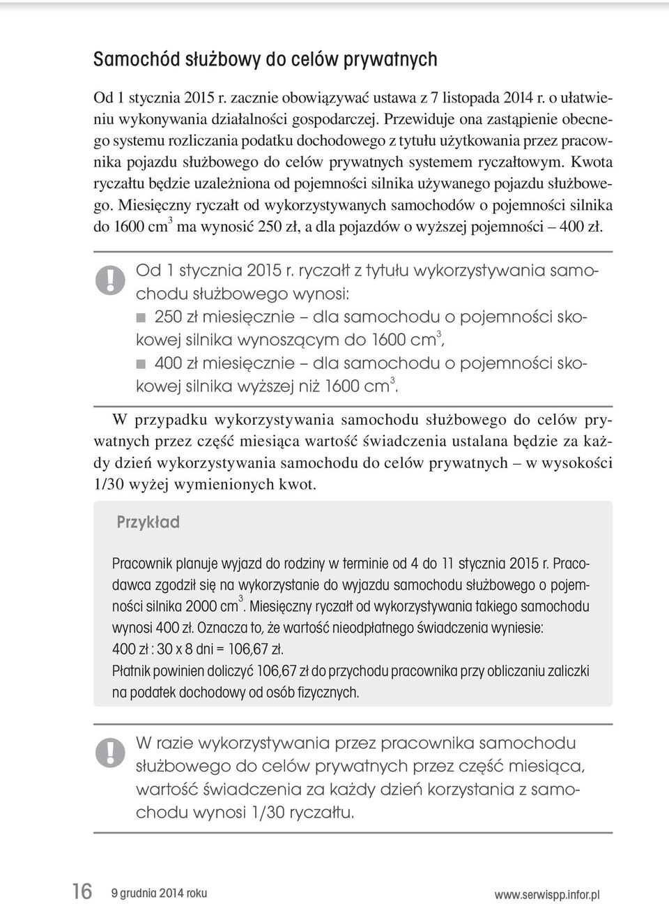 Kwota ryczałtu będzie uzależniona od pojemności silnika używanego pojazdu służbowego.