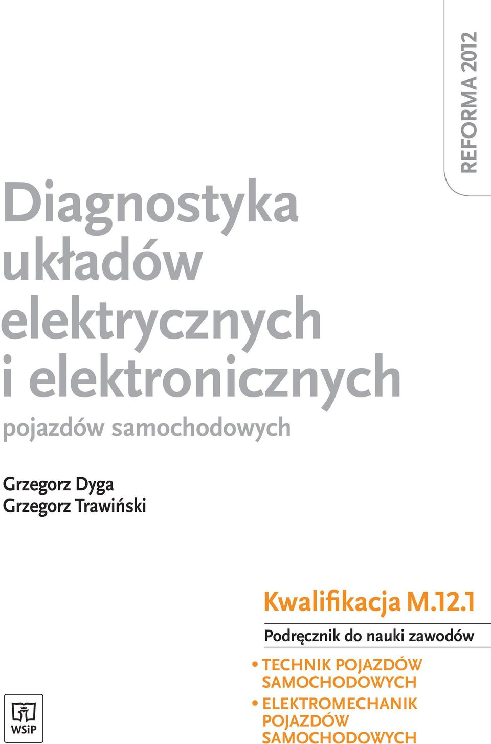 Trawiński Podręcznik do nauki zawodów TECHNIK