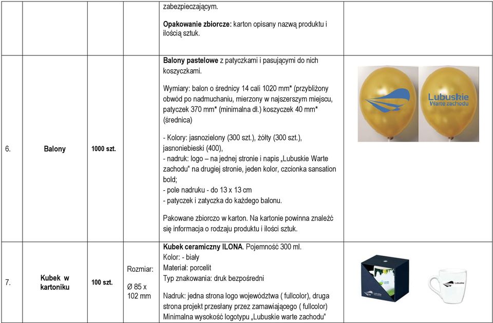 - Kolory: jasnozielony (300 szt.), żółty (300 szt.