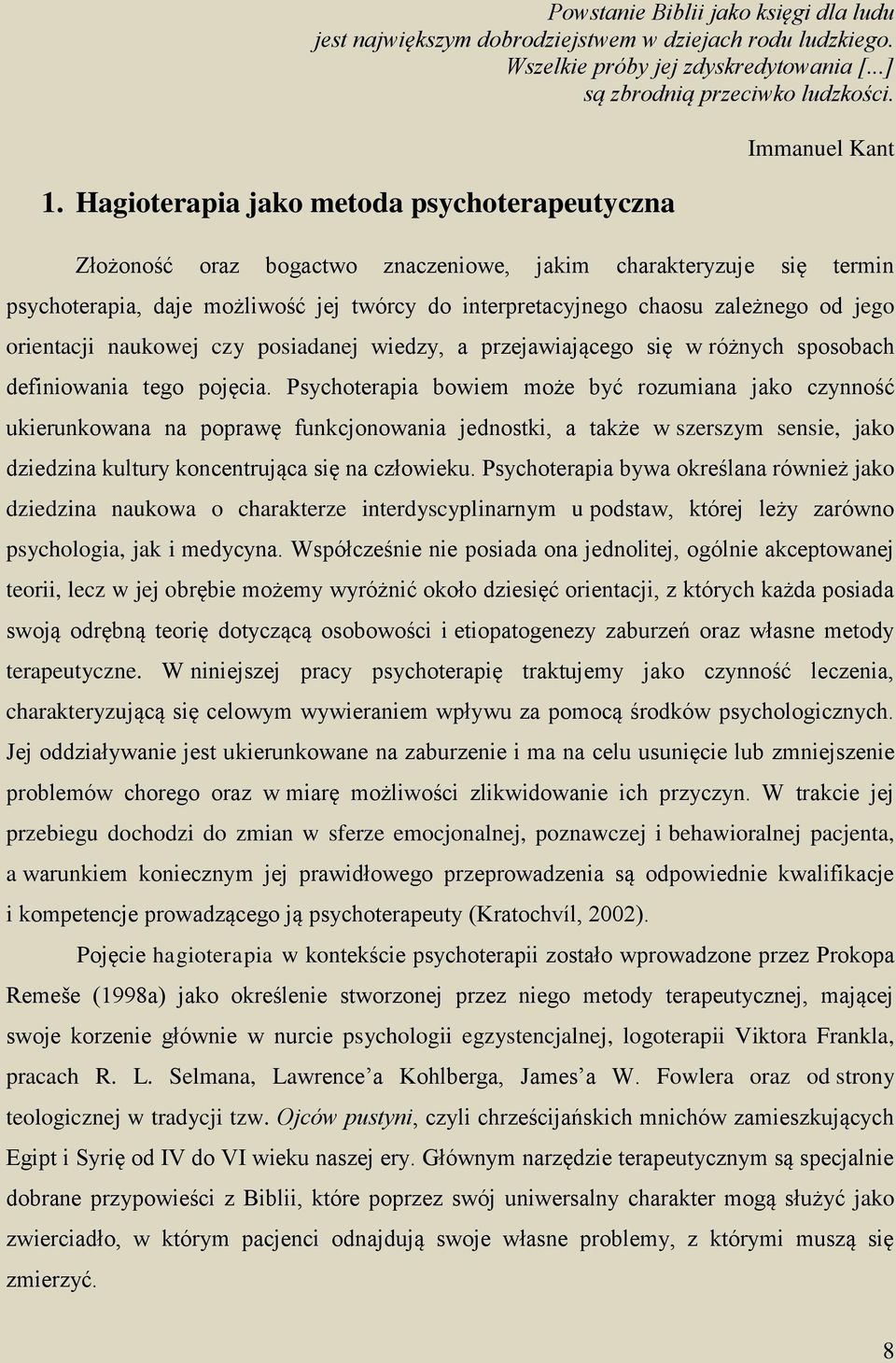 zależnego od jego orientacji naukowej czy posiadanej wiedzy, a przejawiającego się w różnych sposobach definiowania tego pojęcia.