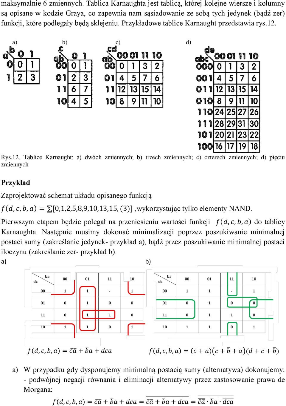 Przykładowe tablice Karnaught przedstawia rys.12.