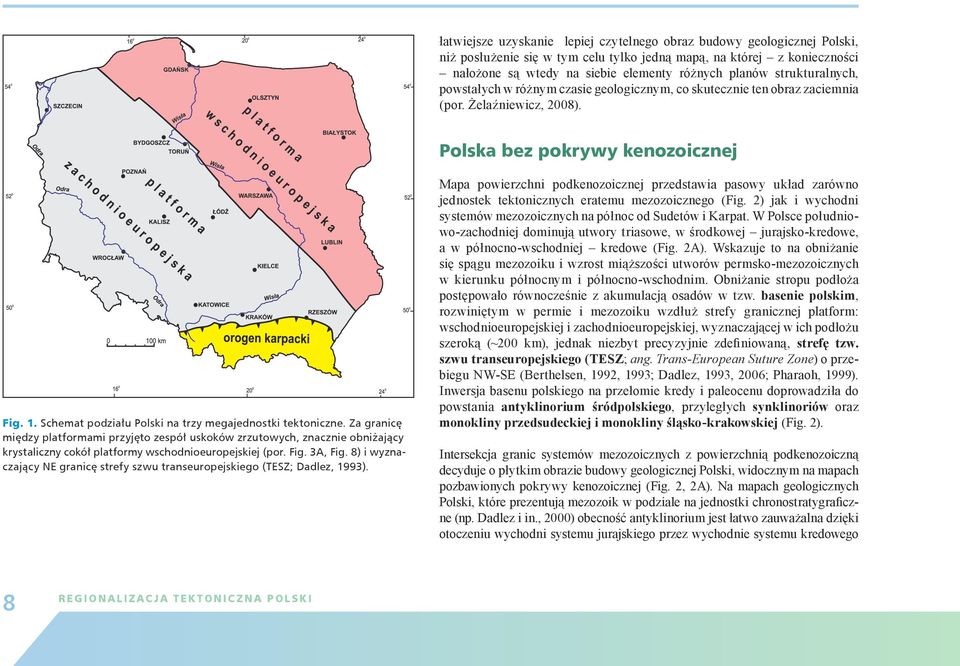 Schemat podziału Polski na trzy megajednostki tektoniczne.