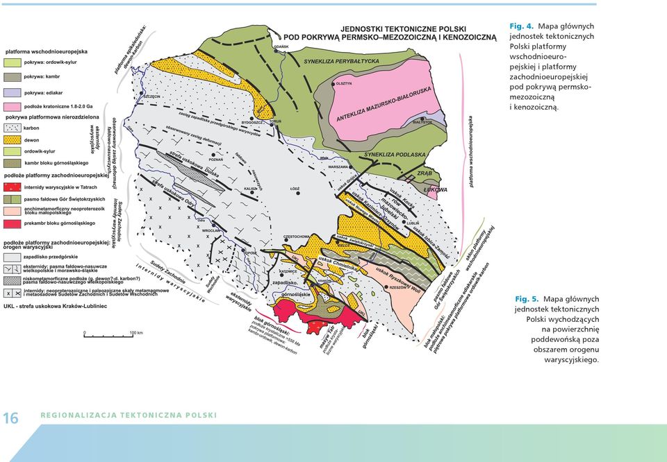 zachodnioeuropejskiej pod pokrywą permskomezozoiczną i kenozoiczną. Fig. 5.