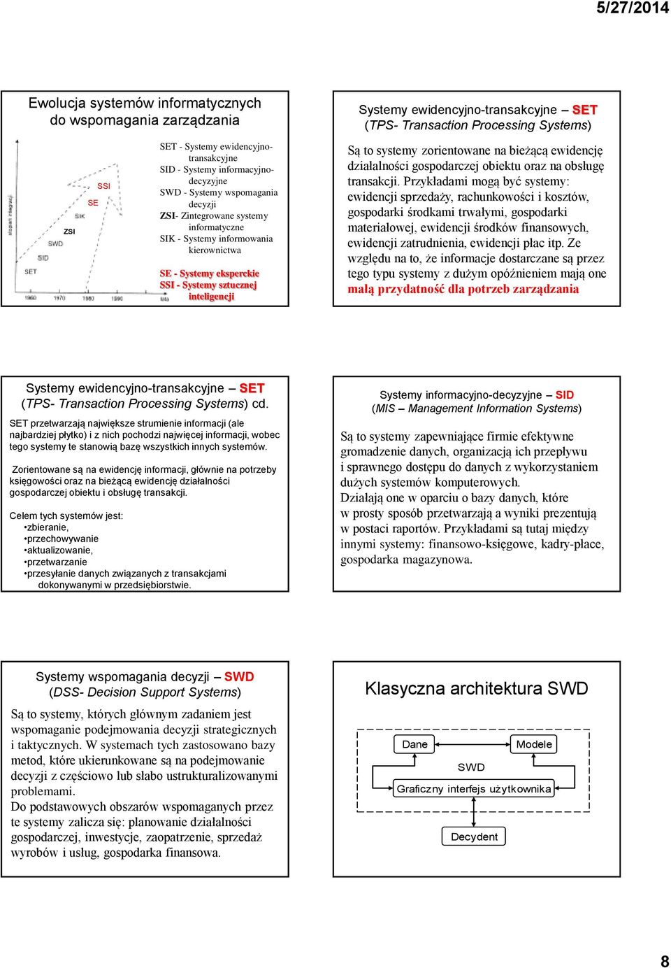 działalności gospodarczej obiektu oraz na obsługę transakcji.