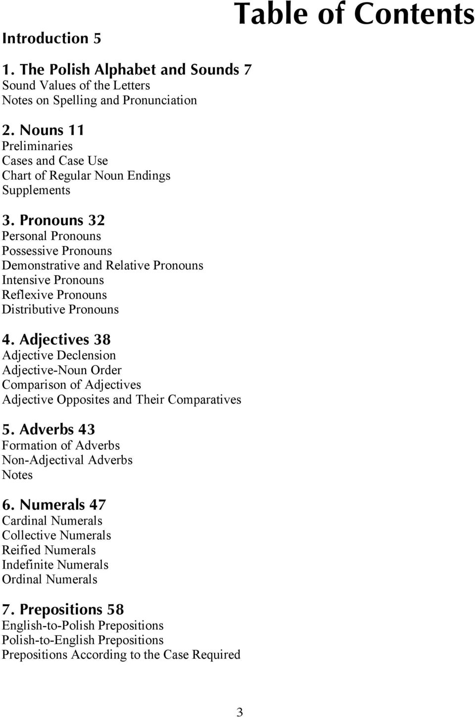 Pronouns 32 Personal Pronouns Possessive Pronouns Demonstrative and Relative Pronouns Intensive Pronouns Reflexive Pronouns Distributive Pronouns 4.