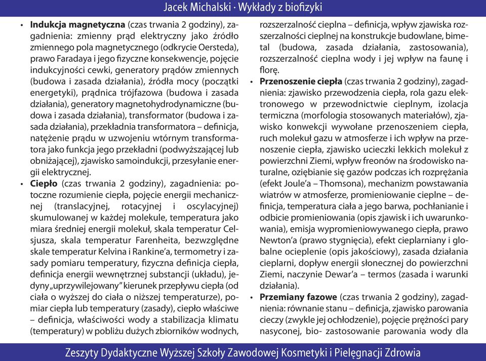 (budowa i zasada działania), transformator (budowa i zasada działania), przekładnia transformatora definicja, natężenie prądu w uzwojeniu wtórnym transformatora jako funkcja jego przekładni