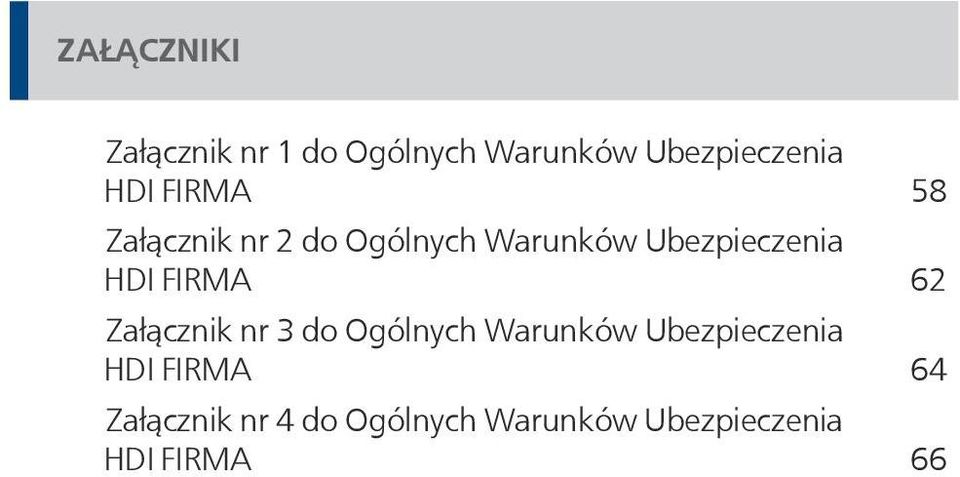 FIRMA 62 Załącznik nr 3 do Ogólnych Warunków Ubezpieczenia HDI