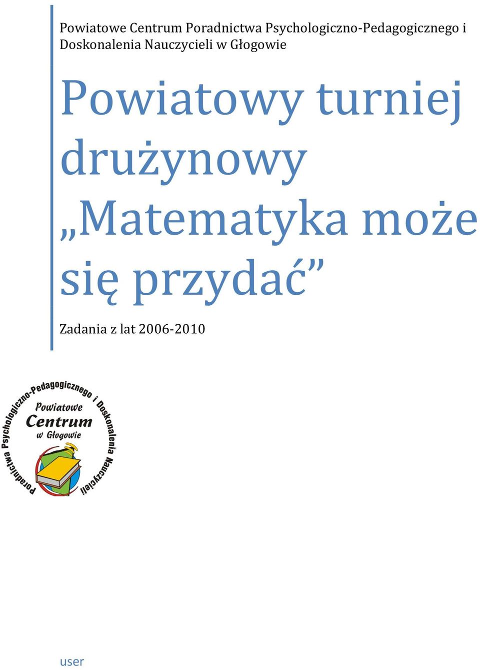 Nauczycieli w Głogowie Powiatowy turniej