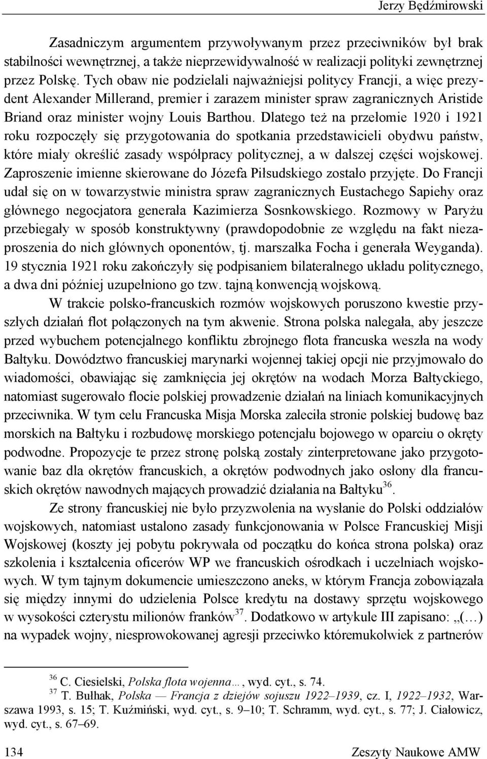 Dlatego też na przełomie 1920 i 1921 roku rozpoczęły się przygotowania do spotkania przedstawicieli obydwu państw, które miały określić zasady współpracy politycznej, a w dalszej części wojskowej.