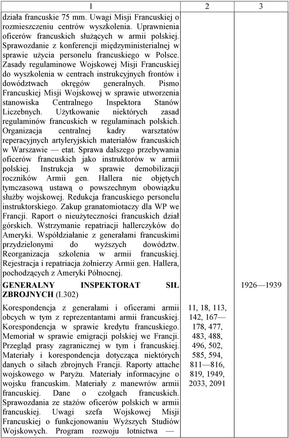 Zasady regulaminowe Wojskowej Misji Francuskiej do wyszkolenia w centrach instrukcyjnych frontów i dowództwach okręgów generalnych.