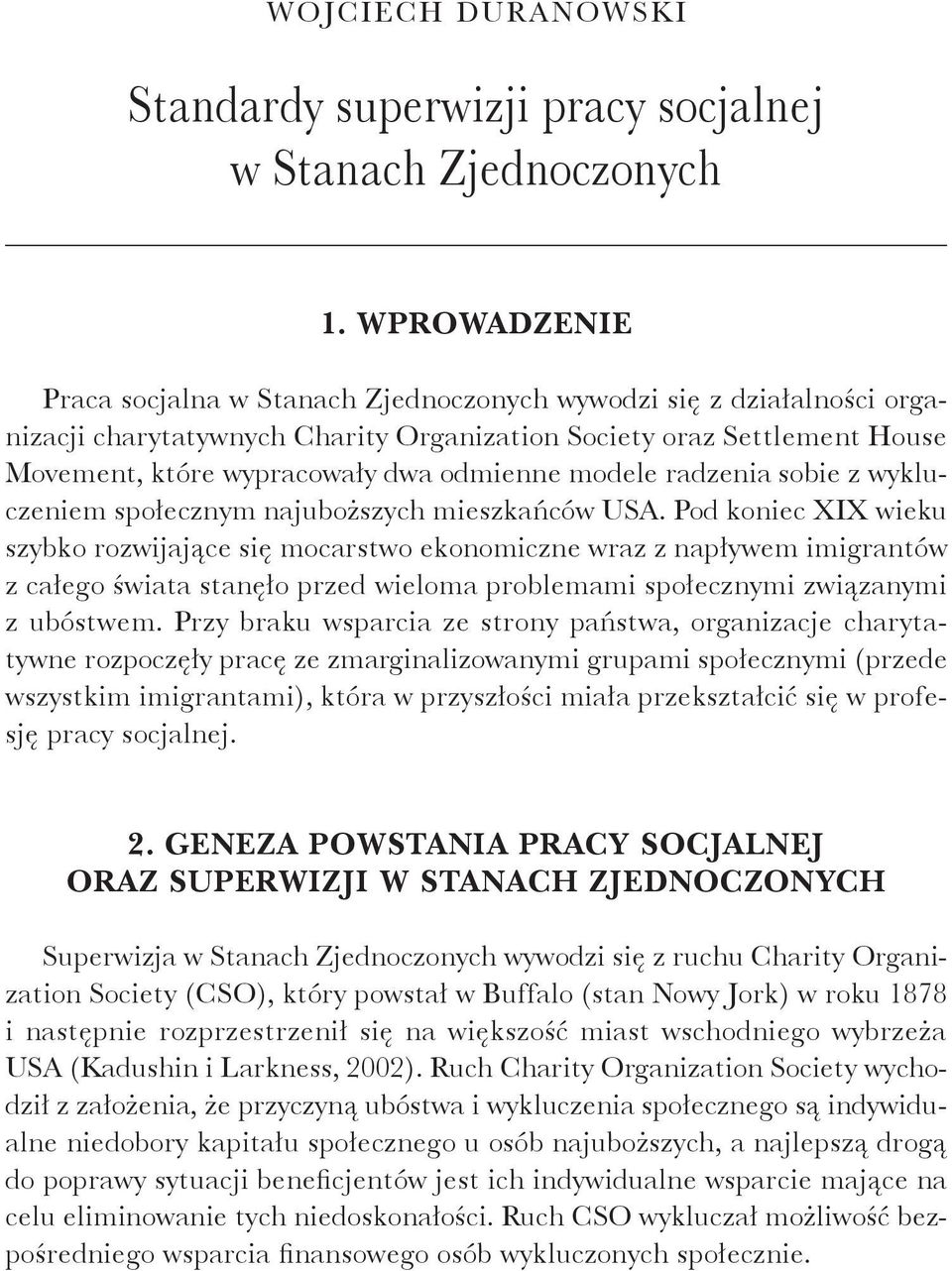 modele radzenia sobie z wykluczeniem społecznym najuboższych mieszkańców USA.