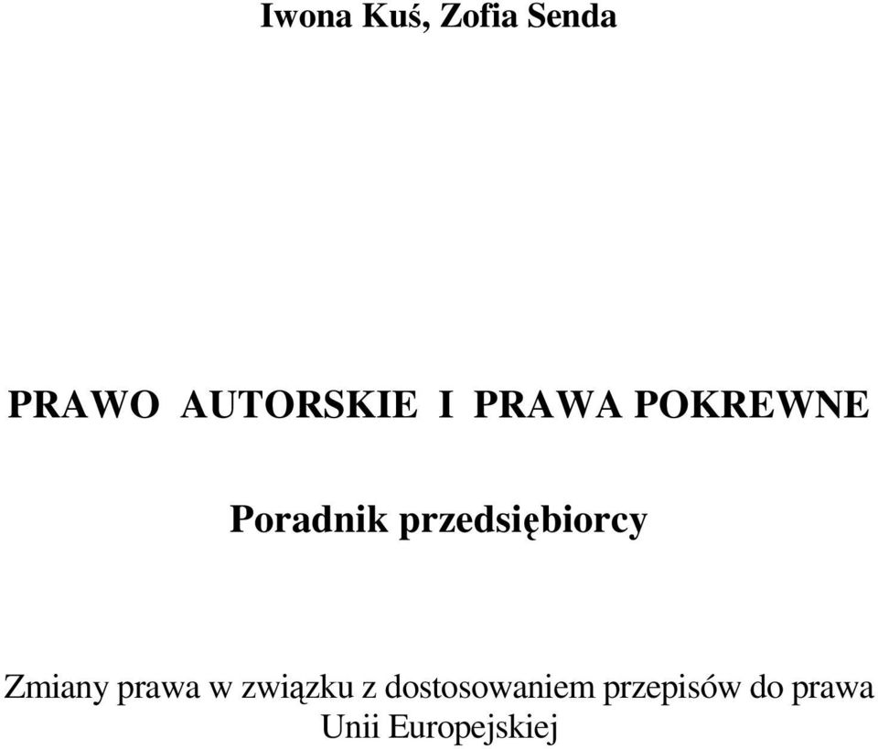 przedsiębiorcy Zmiany prawa w związku